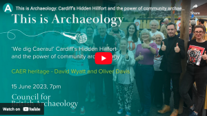 ACE-Action in Caerau and Ely - This is Archaeology